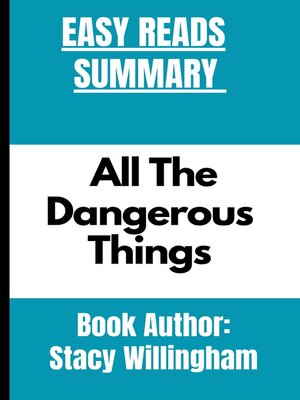 cover image of All the Dangerous Things  by   Stacy Willingham